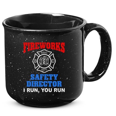 Funny Bang Firecracker Firework Safety Director I Run You Run 15oz Campfire Ceramic Mug