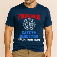 Funny Bang Firecracker Firework Safety Director I Run You Run Performance Shirt
