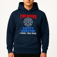 Funny Bang Firecracker Firework Safety Director I Run You Run Hoodie