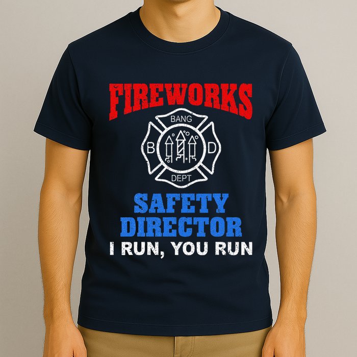 Funny Bang Firecracker Firework Safety Director I Run You Run T-Shirt