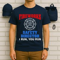 Funny Bang Firecracker Firework Safety Director I Run You Run T-Shirt