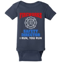 Funny Bang Firecracker Firework Safety Director I Run You Run Baby Bodysuit