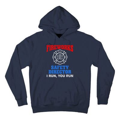 Funny Bang Firecracker Firework Safety Director I Run You Run Tall Hoodie