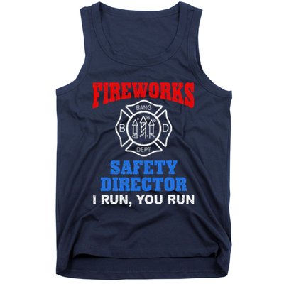 Funny Bang Firecracker Firework Safety Director I Run You Run Tank Top