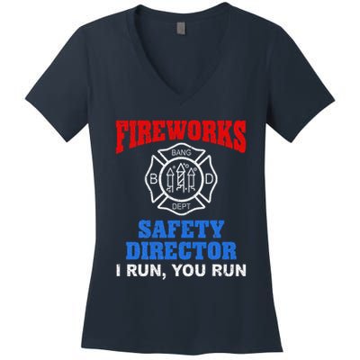Funny Bang Firecracker Firework Safety Director I Run You Run Women's V-Neck T-Shirt