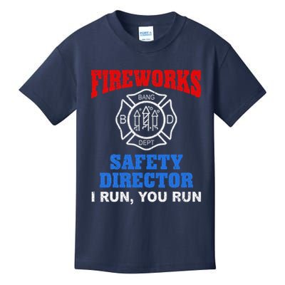 Funny Bang Firecracker Firework Safety Director I Run You Run Kids T-Shirt