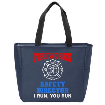 Funny Bang Firecracker Firework Safety Director I Run You Run Zip Tote Bag