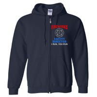 Funny Bang Firecracker Firework Safety Director I Run You Run Full Zip Hoodie