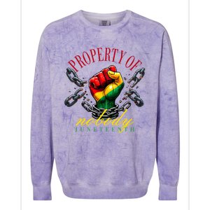 Funny Black Freedom Property Of Nobody Juneteenth 1865 Colorblast Crewneck Sweatshirt