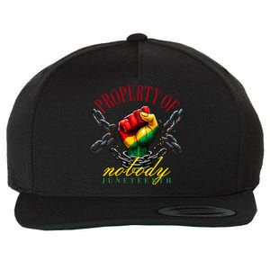 Funny Black Freedom Property Of Nobody Juneteenth 1865 Wool Snapback Cap