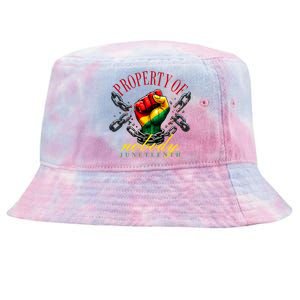 Funny Black Freedom Property Of Nobody Juneteenth 1865 Tie-Dyed Bucket Hat