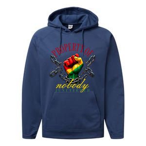 Funny Black Freedom Property Of Nobody Juneteenth 1865 Performance Fleece Hoodie