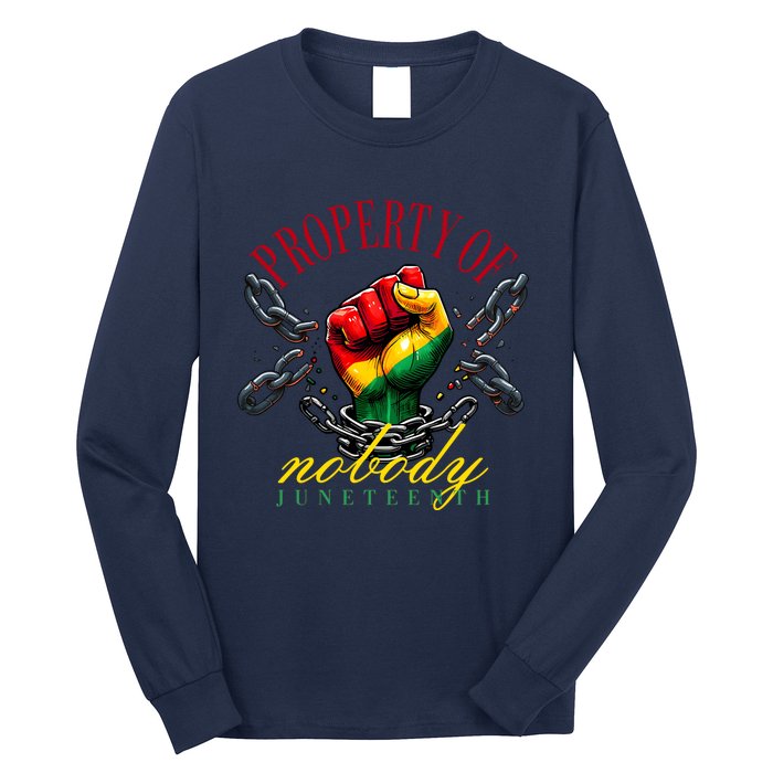 Funny Black Freedom Property Of Nobody Juneteenth 1865 Long Sleeve Shirt