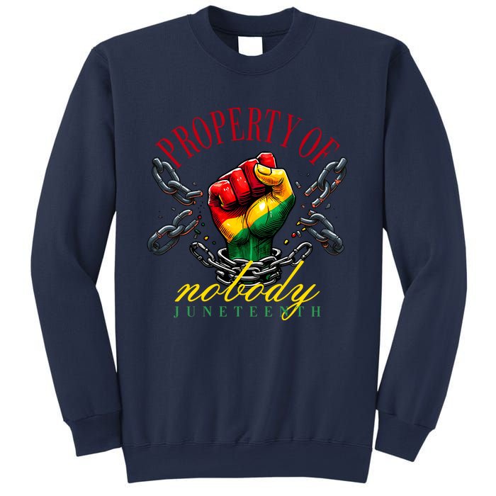 Funny Black Freedom Property Of Nobody Juneteenth 1865 Sweatshirt