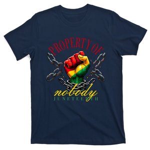 Funny Black Freedom Property Of Nobody Juneteenth 1865 T-Shirt