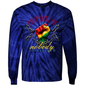 Funny Black Freedom Property Of Nobody Juneteenth 1865 Tie-Dye Long Sleeve Shirt