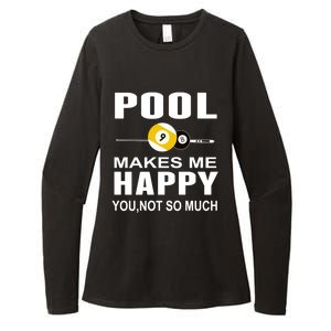 Funny Billiards Gift Pool Makes Me Happy You Not So Much Cute Gift Womens CVC Long Sleeve Shirt