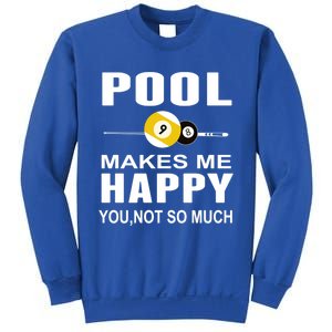 Funny Billiards Gift Pool Makes Me Happy You Not So Much Cute Gift Sweatshirt