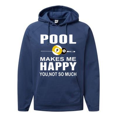 Funny Billiards Gift Pool Makes Me Happy You Not So Much Cute Gift Performance Fleece Hoodie