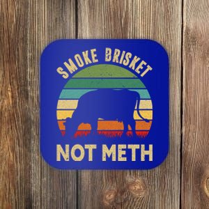 Funny Bbq Great Gift Smoke Brisket Not Meth Grilling Fathers Day Gift Coaster