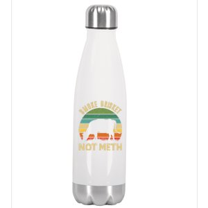 Funny Bbq Great Gift Smoke Brisket Not Meth Grilling Fathers Day Gift Stainless Steel Insulated Water Bottle