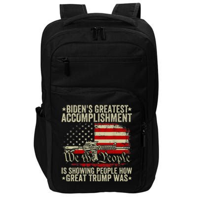 Funny BidenS Greatest Accomplishment Is Showing Trump 2024 Impact Tech Backpack