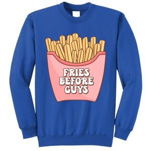 Fries Before Guys French Fires Lover Food Lover Valentines Cute Gift Sweatshirt