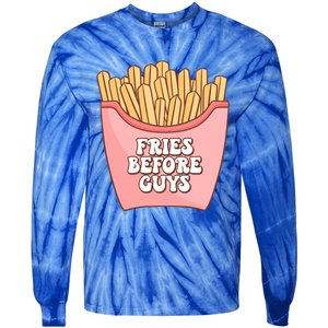 Fries Before Guys French Fires Lover Food Lover Valentines Cute Gift Tie-Dye Long Sleeve Shirt