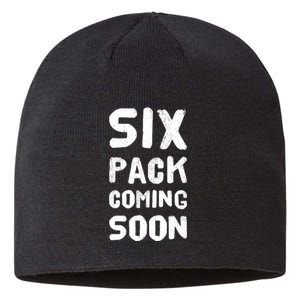 Funny Bodybuilding Gym Training 6 Pack Coming Soon Sustainable Beanie