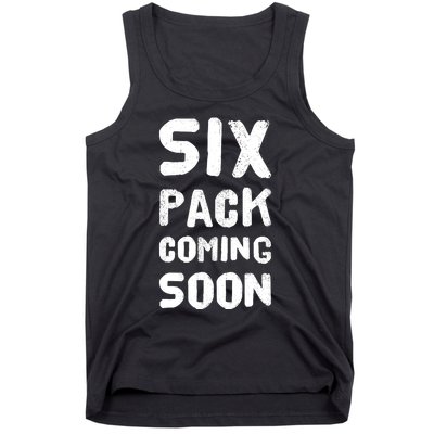 Funny Bodybuilding Gym Training 6 Pack Coming Soon Tank Top