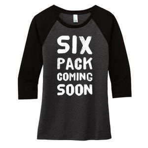 Funny Bodybuilding Gym Training 6 Pack Coming Soon Women's Tri-Blend 3/4-Sleeve Raglan Shirt