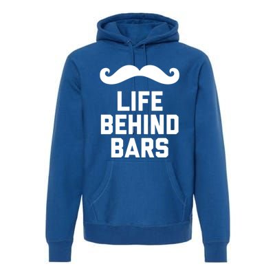 Funny Beard Gift Life Behind Bars Handlebar Mustache Gift Premium Hoodie