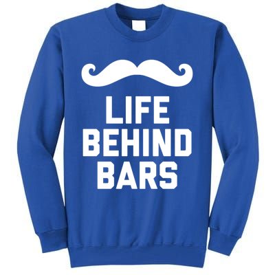 Funny Beard Gift Life Behind Bars Handlebar Mustache Gift Tall Sweatshirt