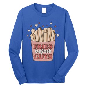 Fries Before Guys French Fires Lover Food Lover Valentines Gift Long Sleeve Shirt