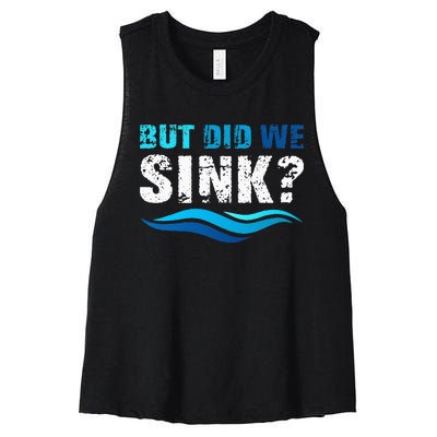 Funny Boating Gifts For Boat Owners But Did We Sink Women's Racerback Cropped Tank