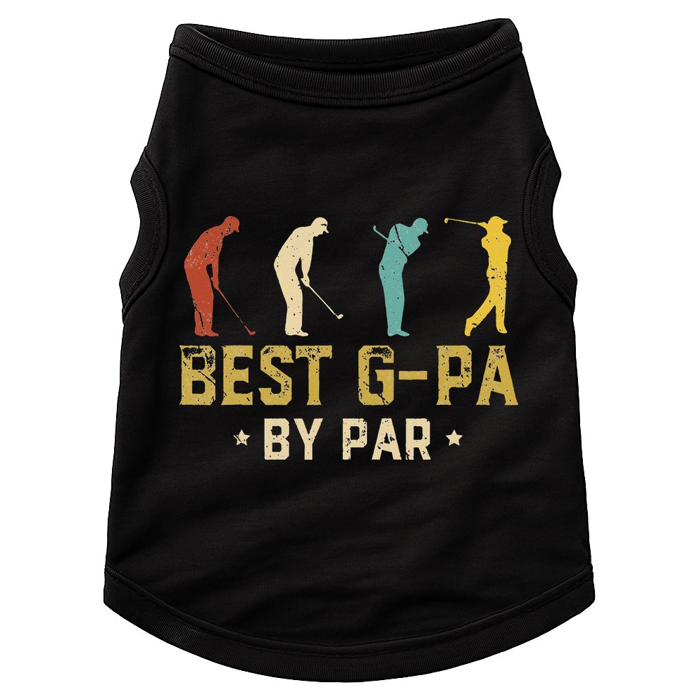 Funny Best GPa By Par Father's Day Gifts Golf Doggie Tank