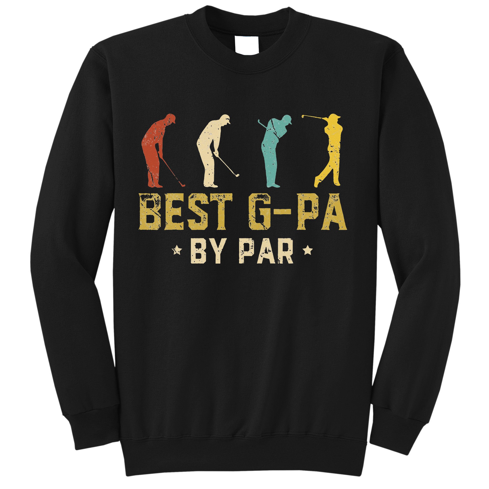 Funny Best GPa By Par Father's Day Gifts Golf Sweatshirt
