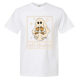 Funny Boojee Ghost All Done Slp Speech Therapy Halloween Gift Garment-Dyed Heavyweight T-Shirt