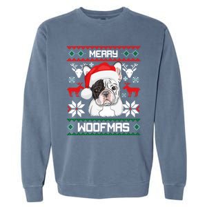 French Bulldog Gift For Merry Christmas Woofmas Frenchie Great Gift Garment-Dyed Sweatshirt