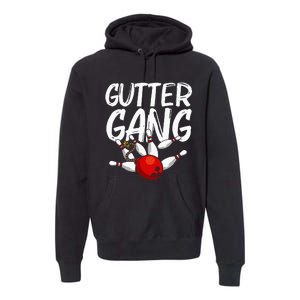 Funny Bowling Gift For Men Women Cool Gutter Gang Bowlers Premium Hoodie