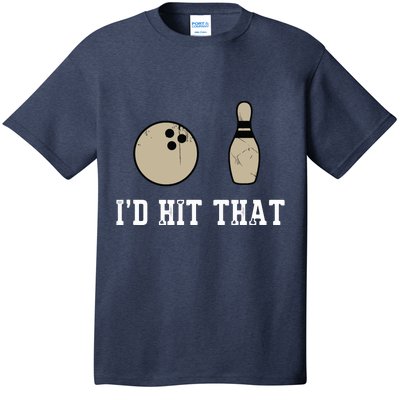 Funny Bowling Gift Shirts Id Hit That Quote T-Shirt