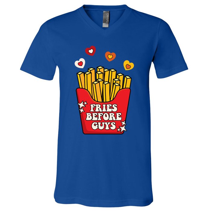 Fries Before Guys: Valentines Present Girls Dating Gift V-Neck T-Shirt