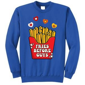 Fries Before Guys: Valentines Present Girls Dating Gift Tall Sweatshirt