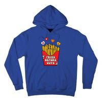 Fries Before Guys: Valentines Present Girls Dating Gift Tall Hoodie