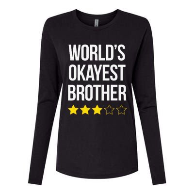 Funny Brother Gift World's Okayest Brother Womens Cotton Relaxed Long Sleeve T-Shirt