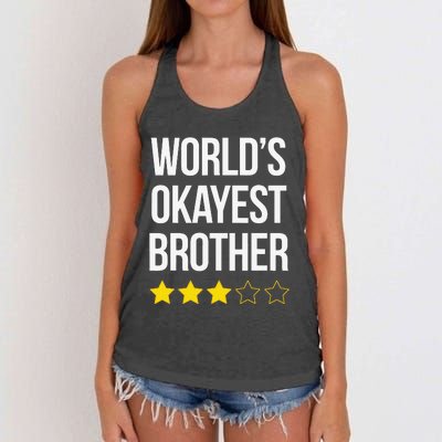 Funny Brother Gift World's Okayest Brother Women's Knotted Racerback Tank