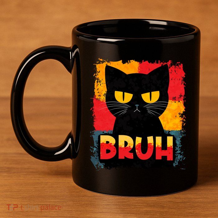 Funny Bruh Grumpy Black Cat 11oz C Handle Ceramic Mug