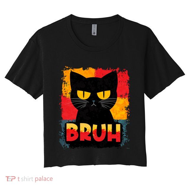 Funny Bruh Grumpy Black Cat Crop Top