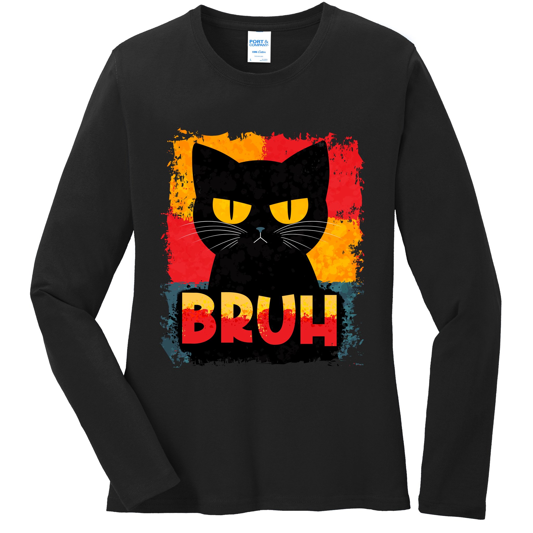 Funny Bruh Grumpy Black Cat Ladies Long Sleeve Shirt
