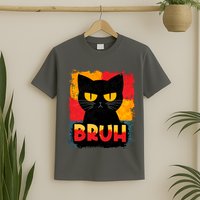 Funny Bruh Grumpy Black Cat T-Shirt